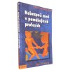 Nebezpečí moci v pomáhajících profesích