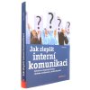 Jak zlepšit interní komunikaci