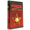 Pomsta pozdních partyzánů
