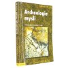 Archeologie mysli I.