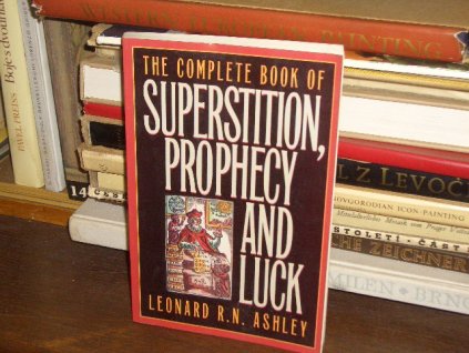 Superstition, Prophecy and Luck