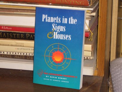 Planets in the Signs and Houses