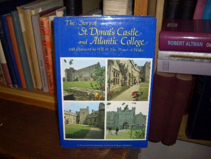 The Story of St. Donat´s Castle and Atlantic C.