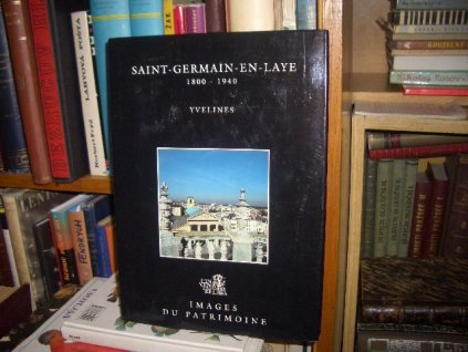 Saint-German - En-Laye 1800-1940