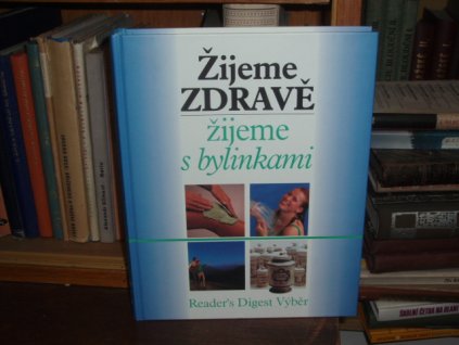 Žijeme zdravě, žijeme s bylinkami