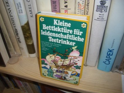 Kleine Bettlektüre für leidenschaftliche Teetrin