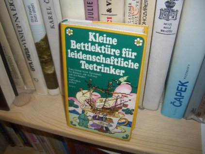 Kleine Bettlektüre für leidenschaftliche Teetrin