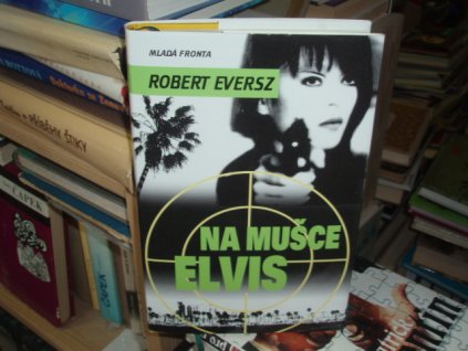 Na mušce Elvis