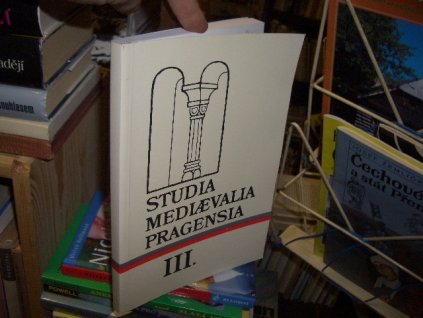 Studie Mediaevala Pragensia III.