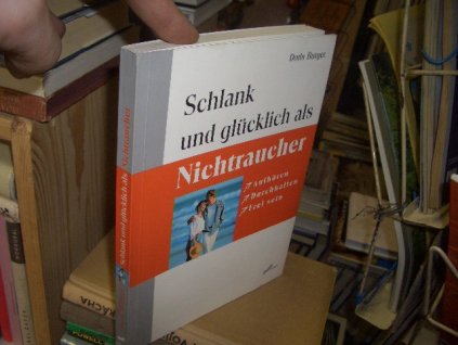 Štíhlý a šťastný jako nekuřák - německy