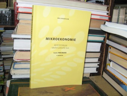Mikroekonomie-Repetitorium (středně pokr. kurs)