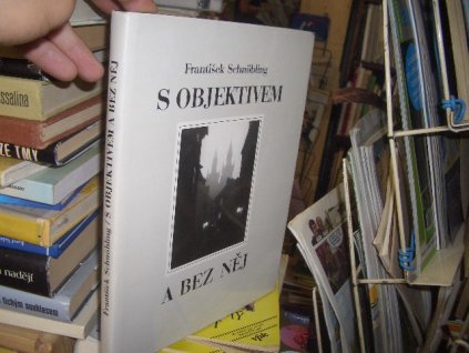 S objektivem a bez něj