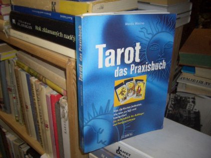 Tarot - Das Praxisbuch