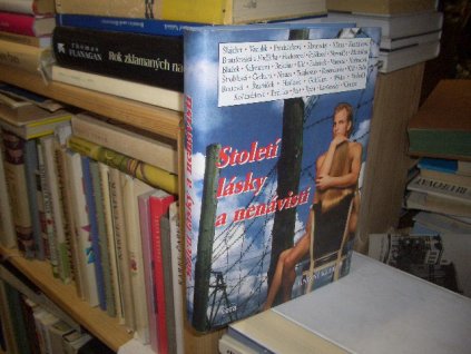Století lásky a nenávisti (analogie české prózy)