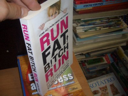 Run Fat Bitch Run
