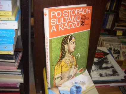 Po stopách sultánů a rádžů (Indie)