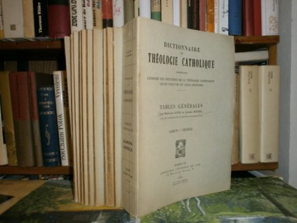 Dictionnaire de Theologie Catholique (18 sešitů)