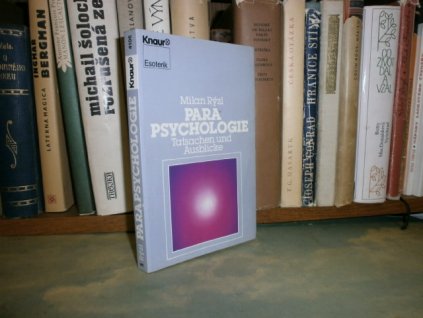 Parapsychologie - Tatsachen und Ausblicke