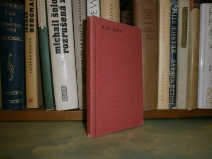 Josef Hora - Sborník posmrtných článků čs. tisku