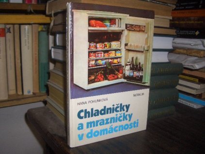 Chladničky a mrazničky v domácnosti