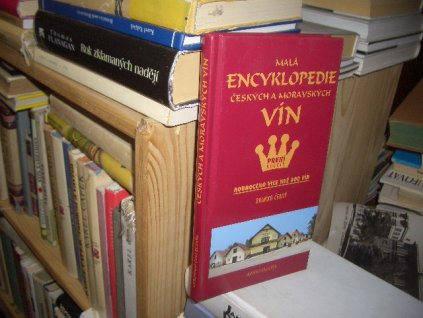 Malá encyklopedie českých a moravských vín