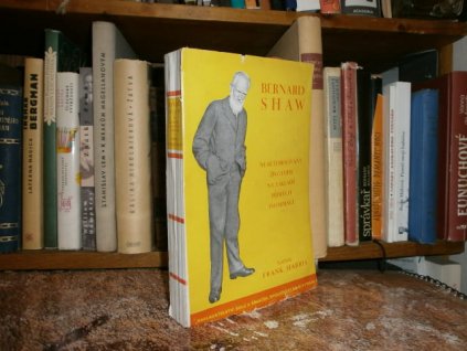 Bernard Shaw - Neautorizovaný životopis ...