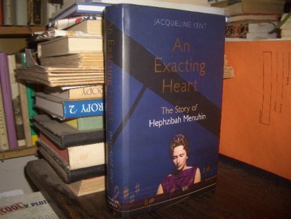 An Exacting Heart - The Story of Hephzibah...
