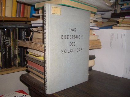 Das Bilderbuch des Skilaufers (německy)