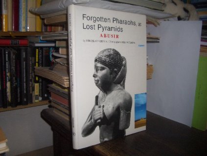 Forgotten Pharaohs, Lost Pyramids - Abusir