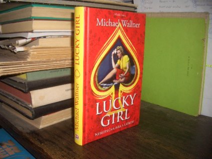 Lucky Girl - Nebezpečná hra s láskou