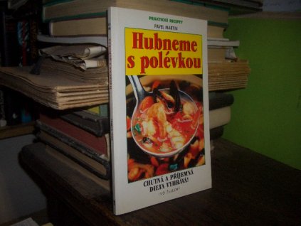 Hubneme s polévkou