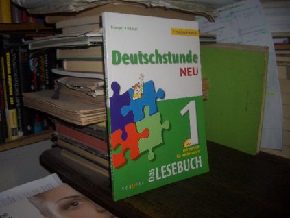 Deutschstunde 1 Neu - Das Lesebuch