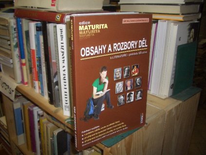 Obsahy a rozbory děl k literatuře - Maturita