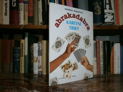 Abrakadabra - Kouzla a čáry/Karetní triky