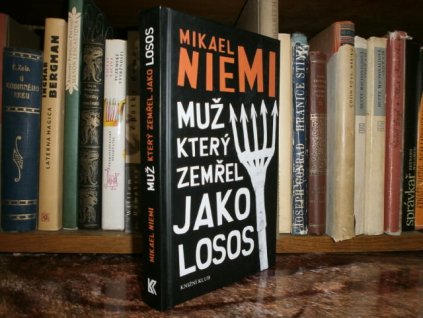 Muž který zemřel jako losos