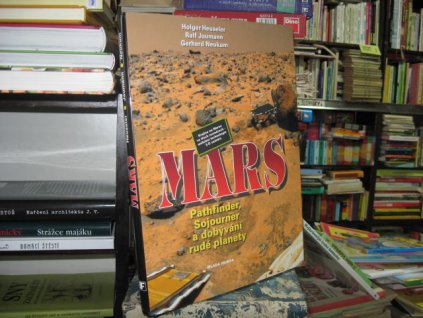 Mars - pathfinder, sojourner a dobývání rudé ...