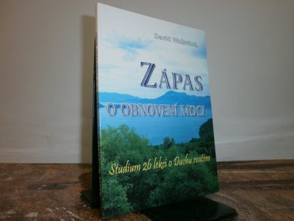 Zápas o obnovení moci - Studium 26 lekcí ...