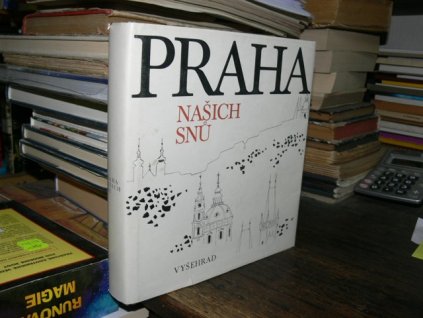 Praha našich snů