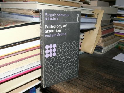 Pathology of attention (anglicky)