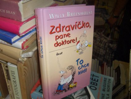 Zdravíčko, pane doktore!