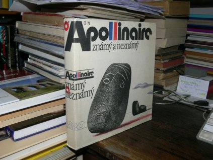 Apollinaire známý a neznámý