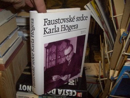 Faustovské srdce Karla Högera