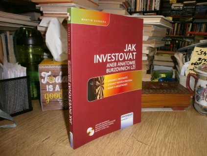 Jak investovat aneb anatomie burzovních lží