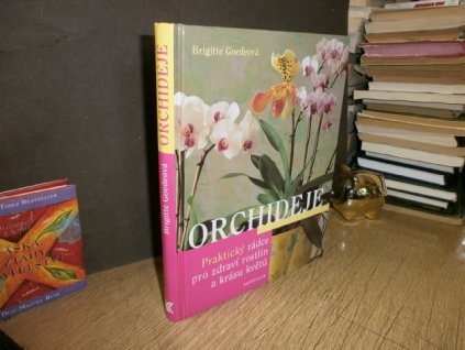 Orchideje - praktický rádce pro zdraví rostlin a