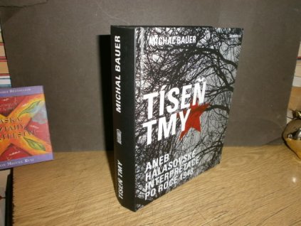 Tíseň tmy aneb halasovské interpretace po roce 1948