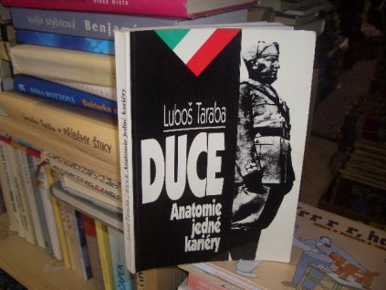 Duce - Anatomie jedné kariéry - Benito Mussolini