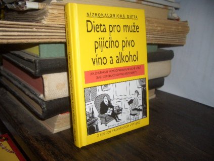 Dieta pro muže pijícího pivo, víno a alkohol