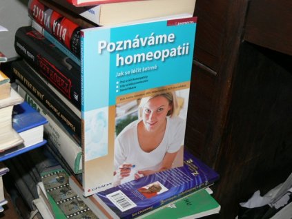 Poznáváme homeopatii - Jak se léčit šetrně