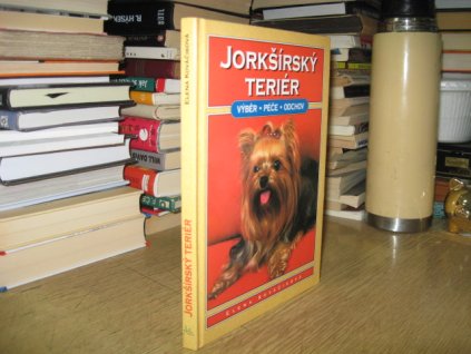 Jorkšírský teriér - výběr, péče, odchov