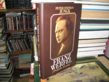 Franz Werfel - Příběh života